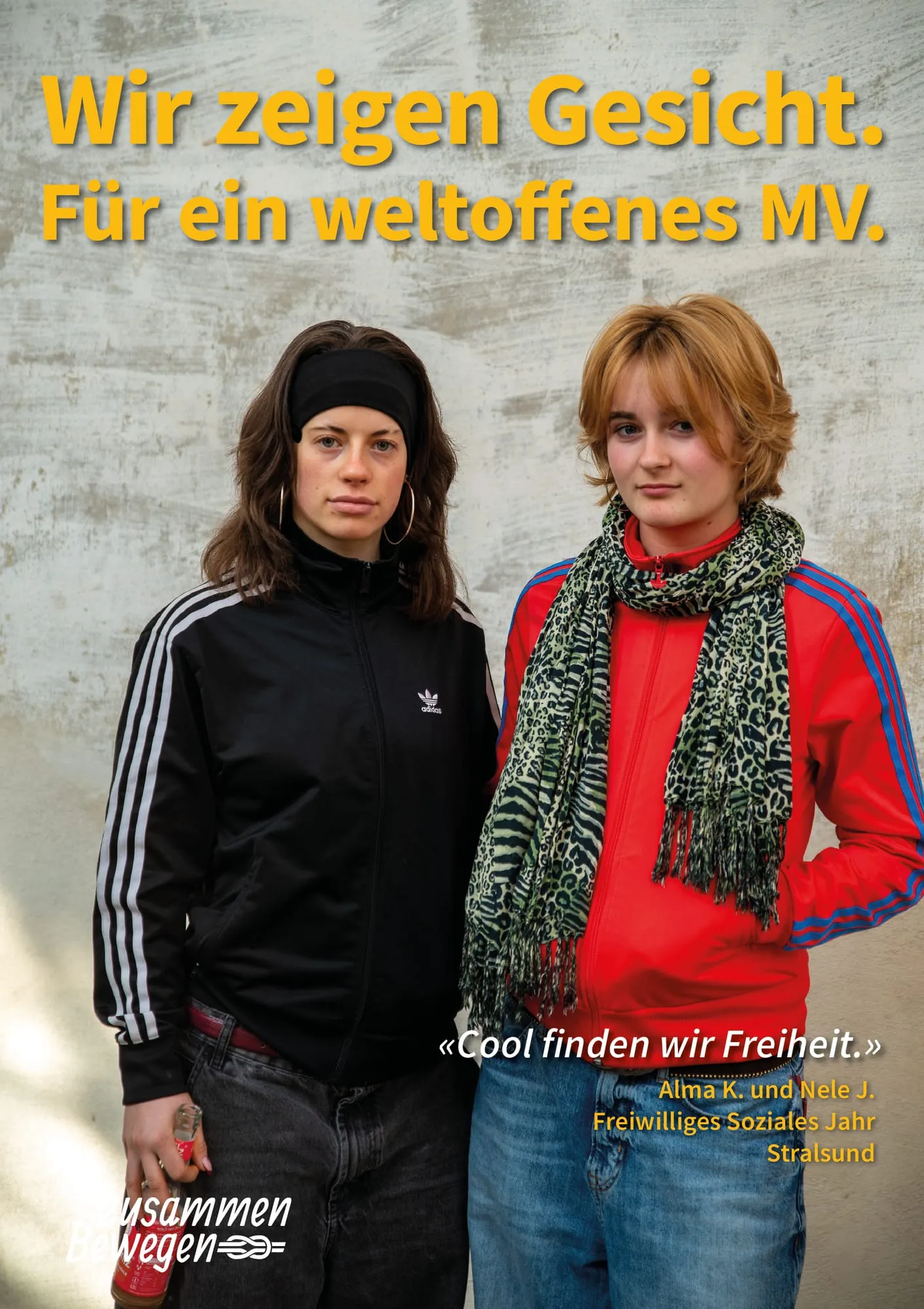 Plakat: «Cool finden wir Freiheit.» — Stralsund